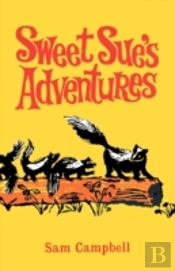 Sweet Sue'S Adventures