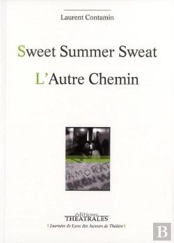 Bertrand.pt - Sweet Summer Sweat ; L'Autre Chemin