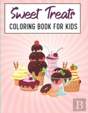 Sweet Treats Coloring Book For Kids