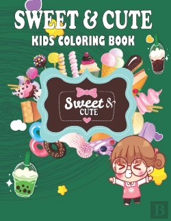 Bertrand.pt - Sweet&Cute Coloring Book For Kids