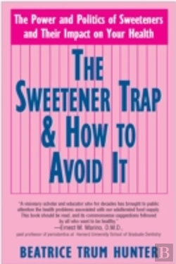 Bertrand.pt - Sweetener Trap And How To Avoid It