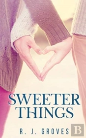 Sweeter Things