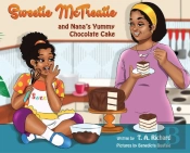 Sweetie Mctreatie And Nana'S Yummy Chocolate Cake