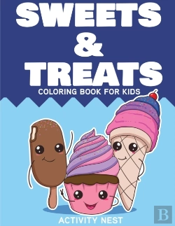Bertrand.pt - Sweets And Treats Coloring Book For Kids
