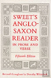 Sweet'S Anglo-Saxon Reader In Prose And Verse