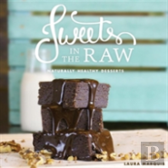 Sweets In The Raw