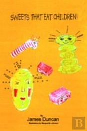 Sweets That Eat Children!
