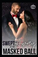Swept Away At The Masked Ball