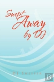 Swept Away By Dj