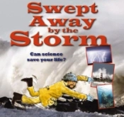 Swept Away By The Storm