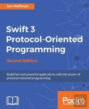 Swift 3 Protocol-Oriented Programming -