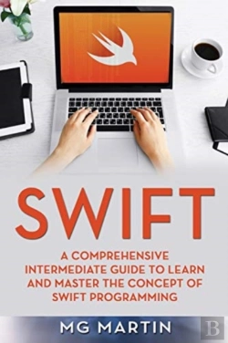 Bertrand.pt - Swift: A Comprehensive Intermediate Guid