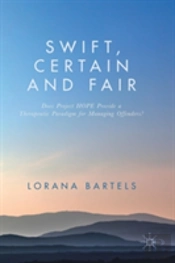 Swift, Certain And Fair