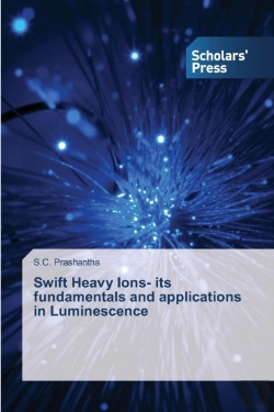 Bertrand.pt - Swift Heavy Ions- Its Fundamentals And Applications In Luminescence
