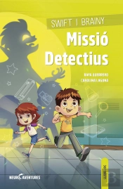 Swift I Brainy. Missió Detectius
