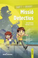 Swift I Brainy. Missió Detectius