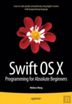 Bertrand.pt - Swift Os X Programming For Absolute Beginners