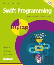 Swift Programming In Easy Steps