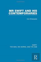 Swift: The Man, His Works, And The Age