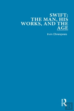 Bertrand.pt - Swift: The Man, His Works, And The Age