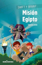 Swift Y Brainy. Misión Egipto