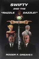 Swifty And The ''Razzle Dazzle!''