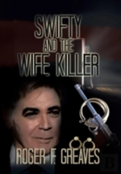 Swifty And The Wife Killer
