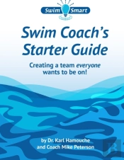Swim Coach'S Starter Guide
