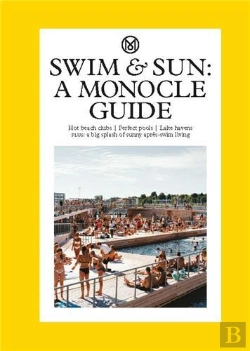 Bertrand.pt - Swim & Sun: A Monocle Guide