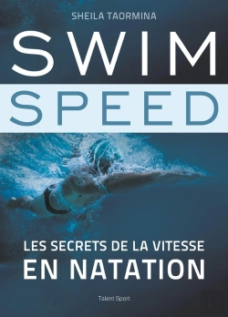 Bertrand.pt - Swim Speed : Les Secrets De La Vitesse En Natation