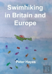 Swimhiking In Britain And Europe