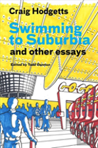 Swimming To Suburbia And Other Essays