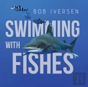 Swimming With Fishes