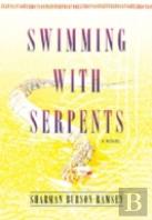 Swimming With Serpents