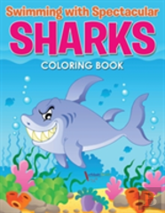 Swimming With Spectacular Sharks Coloring Book