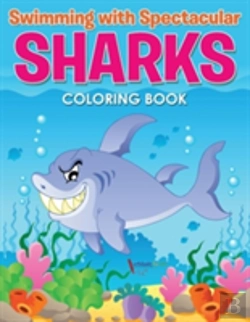 Bertrand.pt - Swimming With Spectacular Sharks Coloring Book