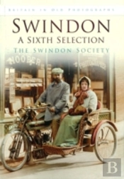 Swindon: A Sixth Selection
