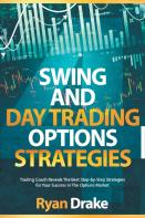 Swing And Day Trading Options Strategies