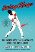 Swing Kings: The Inside Story Of Baseball'S Home Run Revolution