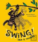 Swing Like A Monkey!
