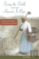 ''Swing The Sickle For The Harvest Is Ripe''