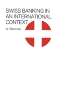 Swiss Banking In An International Context