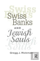 Swiss Banks And Jewish Souls
