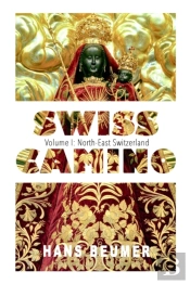 Swiss Camino - Volume I