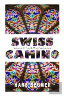 Swiss Camino - Volume Iii