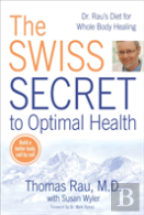 Swiss Diet For Optimal Health