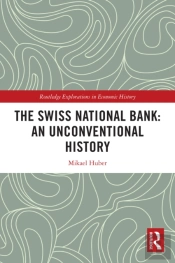 Swiss National Bank: An Unconventional History