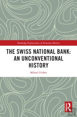 Bertrand.pt - Swiss National Bank: An Unconventional History