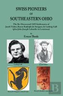 Swiss Pioneers Of Southeastern Ohio