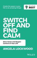 Switch Off And Find Calm